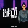 LION dj - La Llevo Al Cielo - Single